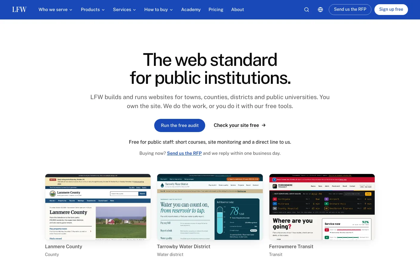 La nuova home page di LFW.com: il titolo The web standard for public institutions, una riga che dice che LFW realizza e gestisce siti per comuni, contee, distretti e università pubbliche, un pulsante Sign up free e tre siti di esempio sotto: Lanmere County, Tarrowby Water District e Ferrowmere Transit.