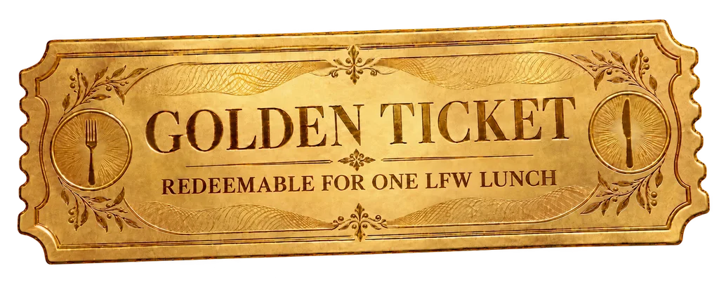 A gold ticket with a fork and a knife in its corner medallions, reading Golden Ticket, redeemable for one LFW lunch.